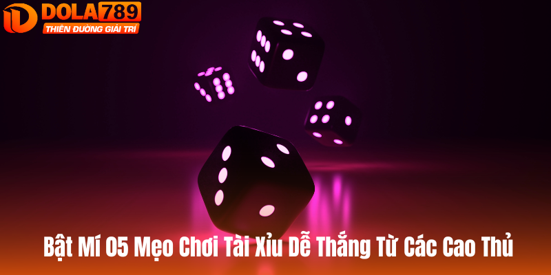 mẹo chơi tài xỉu